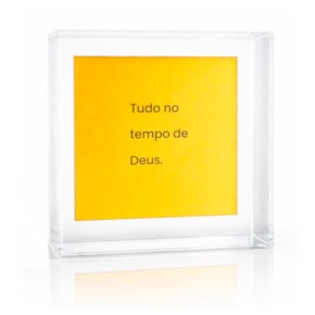 Moldura Decorativa em Acrílico de Mesa - Tempo de Deus