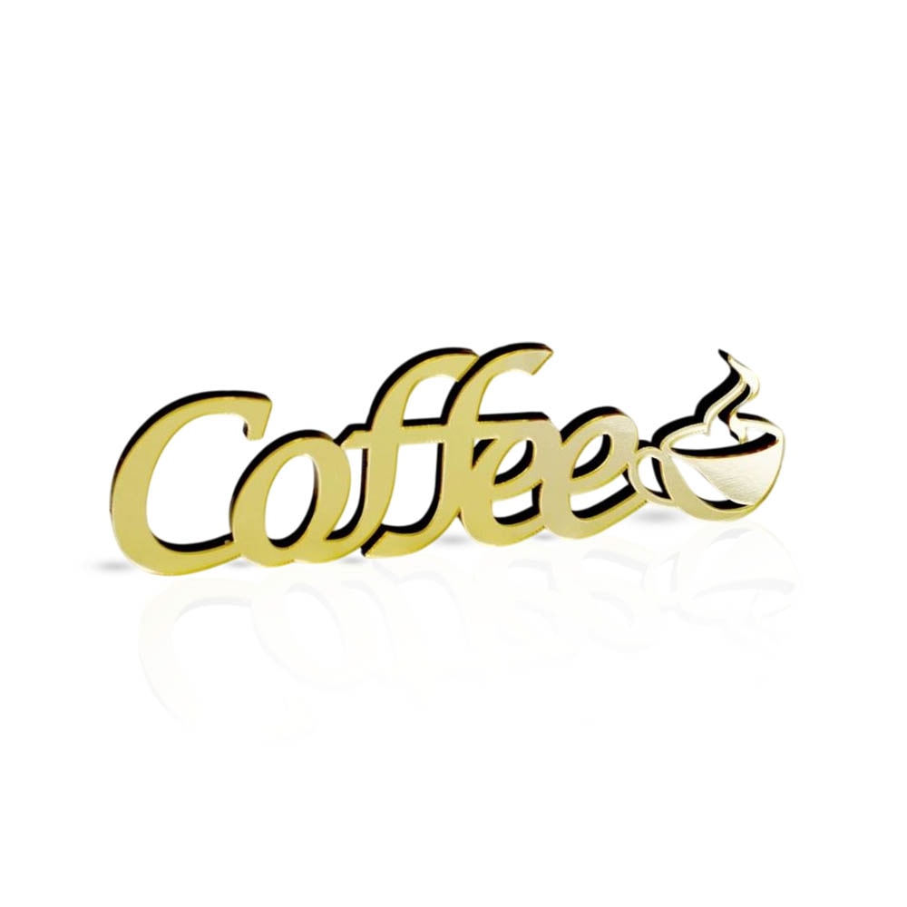 Palavra Decorativa em Acrílico Espelhado Coffee