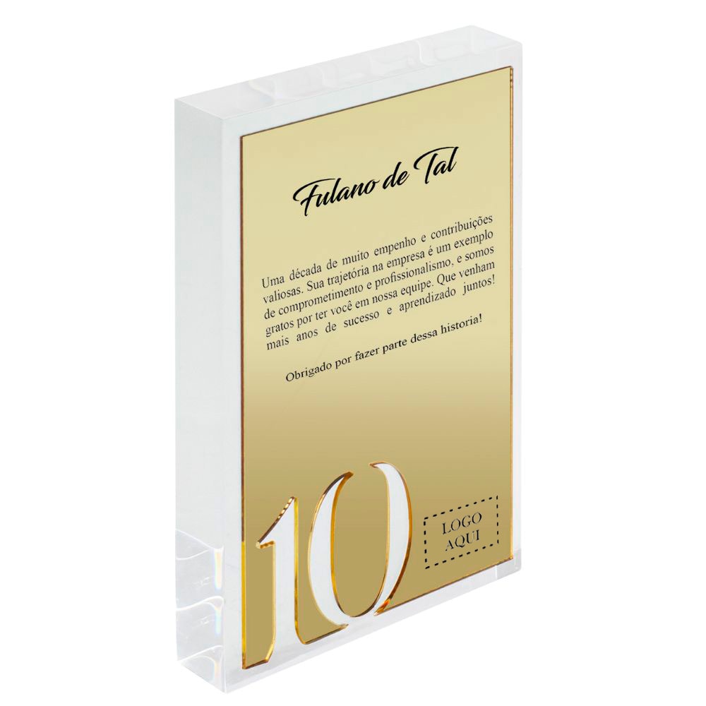 Placa Homenagem Corporativa em Acrílico 10 Anos Placa Homenagem Corporativa em Acrílico 10 Anos