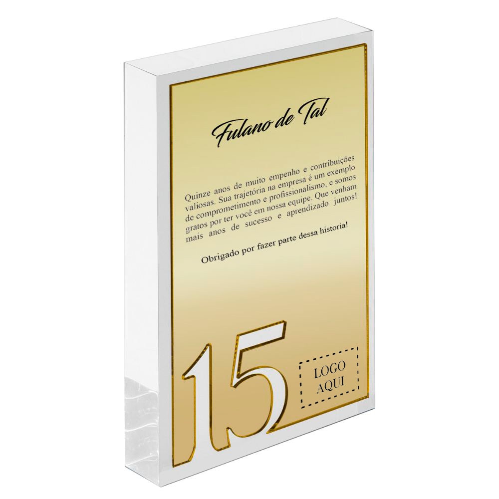 Placa Homenagem Corporativa em Acrílico 15 Anos Placa Homenagem Corporativa em Acrílico 15 Anos