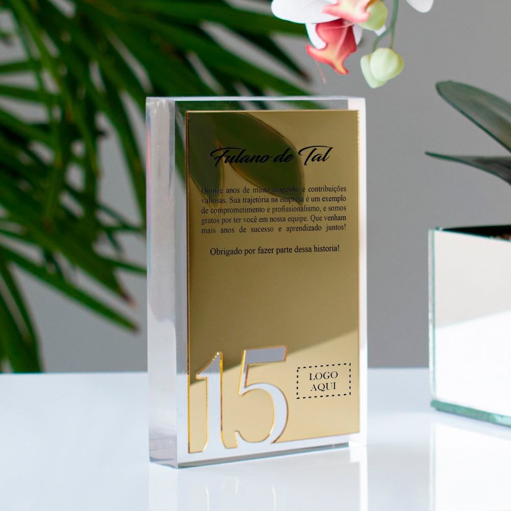Placa Homenagem Corporativa em Acrílico 15 Anos Placa Homenagem Corporativa em Acrílico 15 Anos